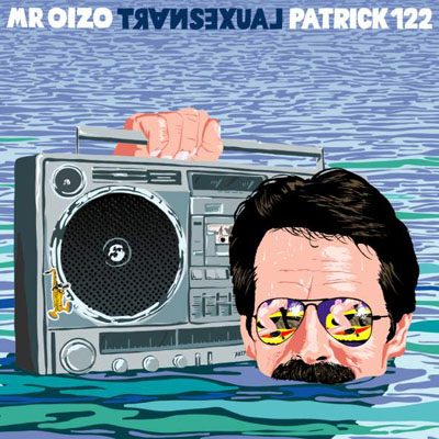 Mr. Oizo - Transexual - Patrick 122